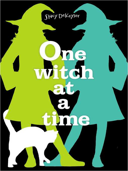 Title details for One Witch at a Time by Stacy DeKeyser - Wait list